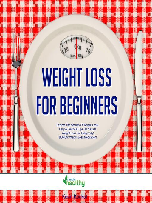 Title details for Weight Loss For Beginners by Kevin Kockot - Wait list